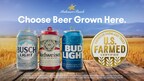 Choose Beer Grown Here: Anheuser-Busch is First to Adopt American Farmland Trust's U.S. Farmed Certification, Helping Shoppers in North Dakota Choose Products Made with U.S. Ingredients